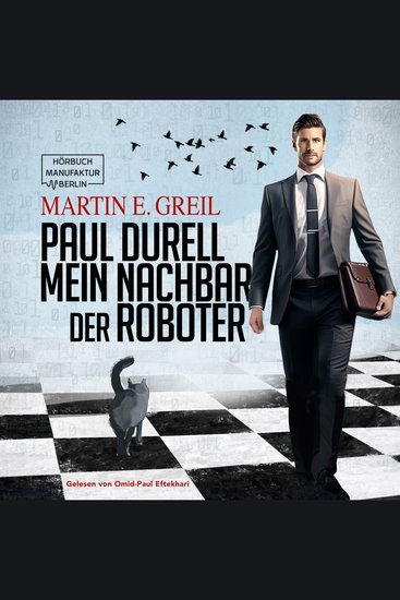 Paul Durell - Mein Nachbar der Roboter (ungekürzt) - cover
