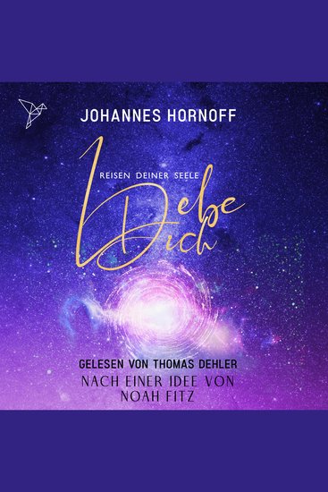 Lebe Dich - Reisen deiner Seele - Selbsthypnose Meditationen (Ungekürzt) - cover