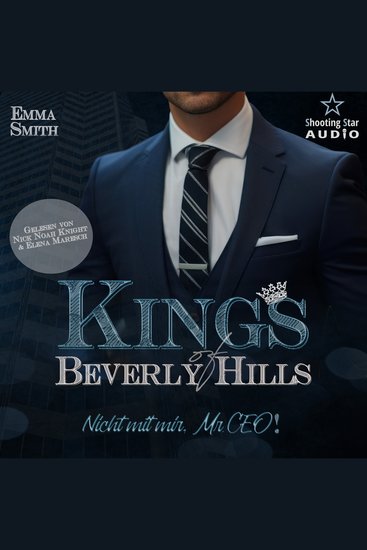Nicht mit mir Mr CEO! - Kings of Beverly Hills Band 2 (ungekürzt) - cover