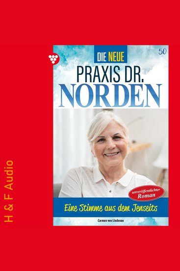 Eine Stimme aus dem Jenseits? - Die neue Praxis Dr Norden Band 50 (ungekürzt) - cover
