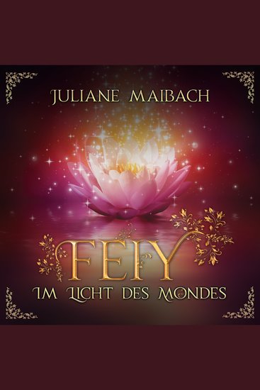 Im Licht des Mondes - Feiy Band 1 (Ungekürzt) - cover