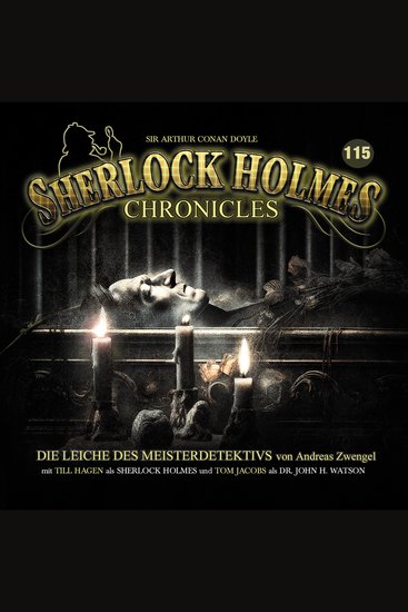 Sherlock Holmes Chronicles Folge 115: Die Leiche des Meisterdetektivs - cover