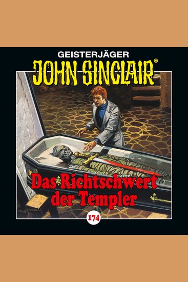John Sinclair Folge 174: Das Richtschwert der Templer - Teil 1 von 2 - cover