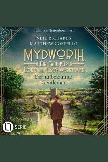 Der unbekannte Gentleman - Mydworth - Ein Fall für Lord und Lady Mortimer 16 (Ungekürzt) - cover