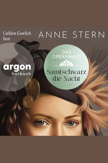 Das Opernhaus: Samtschwarz die Nacht - Die Dresden-Reihe Band 3 (Ungekürzte Lesung) - cover