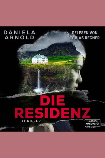 Die Residenz - Psychothriller (ungekürzt) - cover