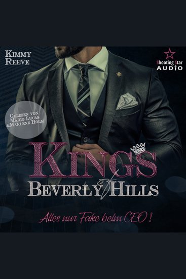 Alles nur Fake beim CEO! - Kings of Beverly Hills Band 3 (ungekürzt) - cover