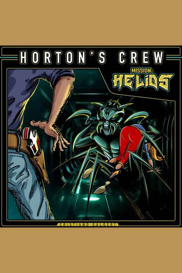 Horton's Crew - Mission: Helios (ungekürzt) - cover