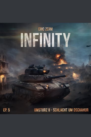 Infinity Episode 5: Umsturz II Schlacht um Dschahur - cover