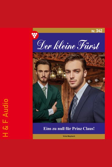 Eins zu null für Prinz Claus! - Der kleine Fürst Band 342 (ungekürzt) - cover