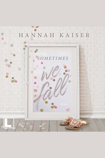 Sometimes we fall (ungekürzt) - cover