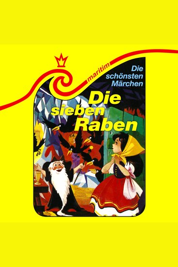 Die schönsten Märchen Folge 3: Die sieben Raben - cover