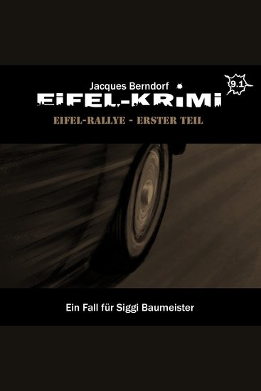 Jacques Berndorf Eifel-Krimi Folge 9: Eifel-Rallye Teil 1 - cover
