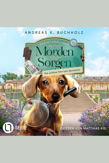 Die schöne Tote von Sanssouci - Morden ohne Sorgen Folge 1 (Ungekürzt) - cover