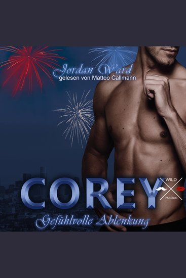 Corey - Secret Desire - Gefühlvolle Ablenkung Band 2 (ungekürzt) - cover