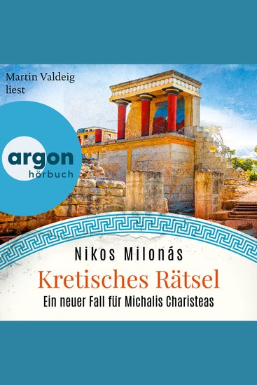 Kretisches Rätsel - Ein neuer Fall für Michalis Charisteas - Michalis Charisteas Serie Band 6 (Ungekürzte Lesung) - cover