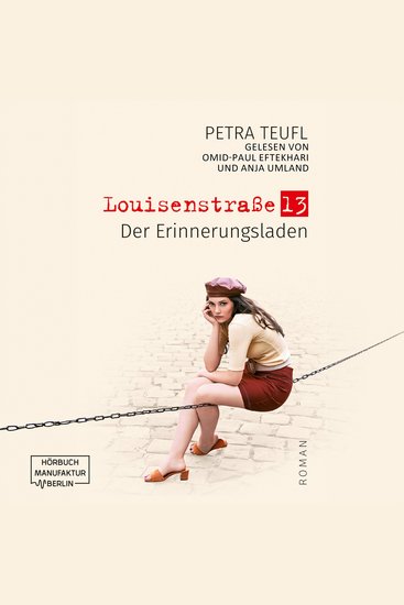 Der Erinnerungsladen - Louisenstraße 13 Band 1 (ungekürzt) - cover