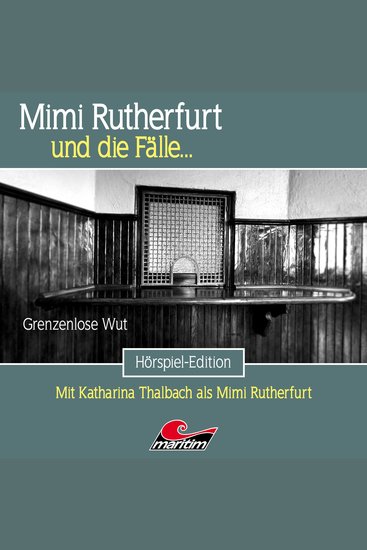 Mimi Rutherfurt Folge 64: Grenzenlose Wut - cover
