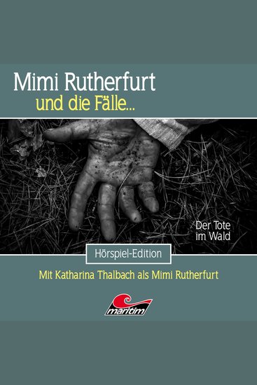 Mimi Rutherfurt Folge 61: Der Tote im Wald - cover