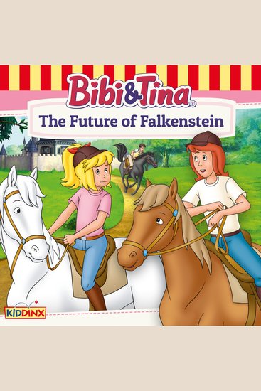 Bibi and Tina The Future of Falkenstein - cover