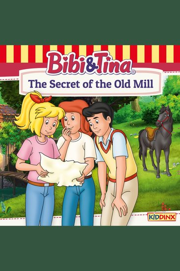 Bibi and Tina The Secret of the Old Mill - cover