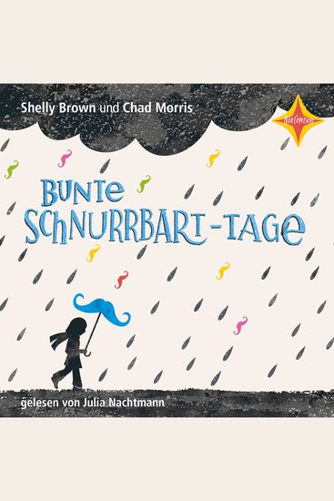 Bunte Schnurrbart-Tage (ungekürzt) - cover