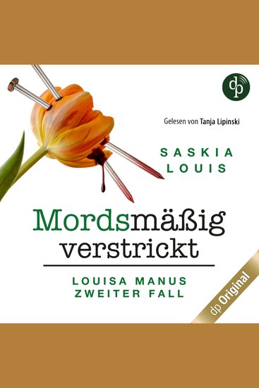 Mordsmäßig verstrickt - Louisa Manus zweiter Fall - Louisa Manu-Reihe Band 2 (Ungekürzt) - cover