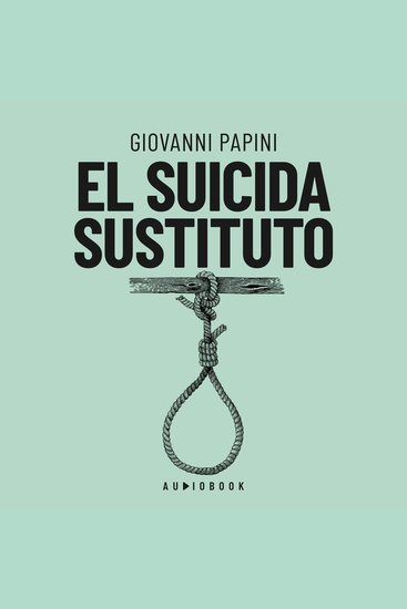 El suicida sustituto (Completo) - cover