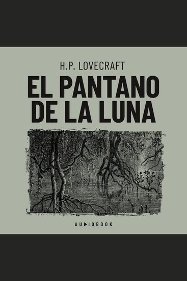 El pantano de luna (Completo) - cover