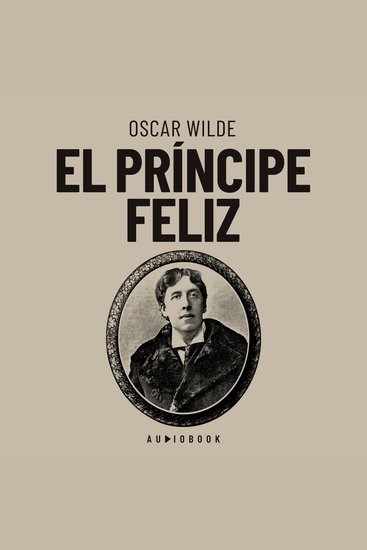 El príncipe feliz (Completo) - cover