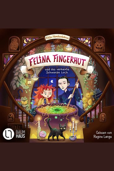 Felina Fingerhut und das verhexte Schwarze Loch - Felina Fingerhut Teil 1 (Ungekürzt) - cover