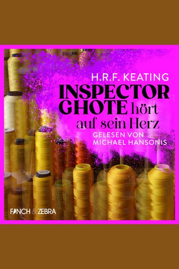 Inspector Ghote hört auf sein Herz - Ein Inspector-Ghote-Krimi Band 3 (Ungekürzt) - cover
