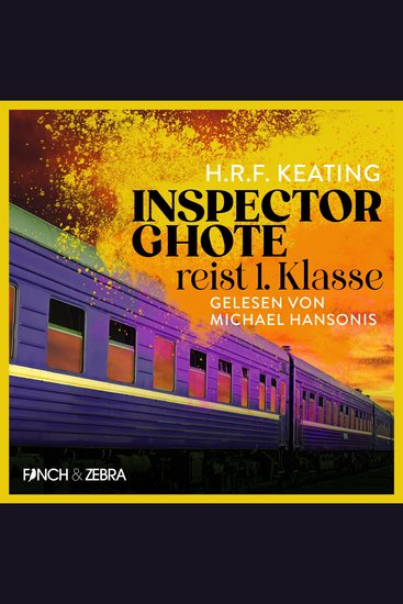 Inspector Ghote reist 1 Klasse - Ein Inspector-Ghote-Krimi Band 2 (Ungekürzt) - cover