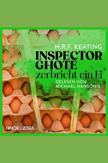 Inspector Ghote zerbricht ein Ei - Ein Inspector-Ghote-Krimi Band 1 (Ungekürzt) - cover