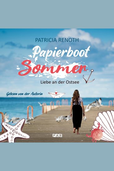 Papierbootsommer - Liebe an der Ostsee (ungekürzt) - cover
