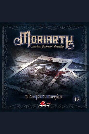 Moriarty Folge 15: Bilder für die Ewigkeit - cover