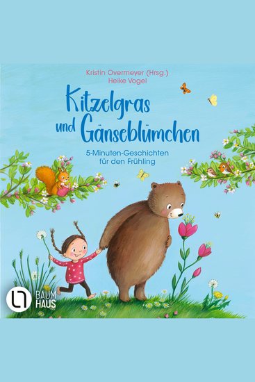 Kitzelgras und Gänseblümchen - 5-Minuten-Geschichten für den Frühling (Ungekürzt) - cover