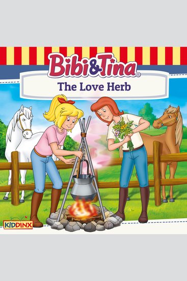 Bibi and Tina The Love Herb - cover