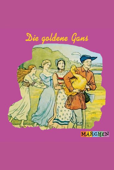 Die goldene Gans - cover