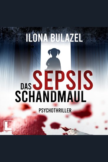 Sepsis - Das Schandmaul - Hauptkommissar Heerse ermittelt Band 2 (ungekürzt) - cover