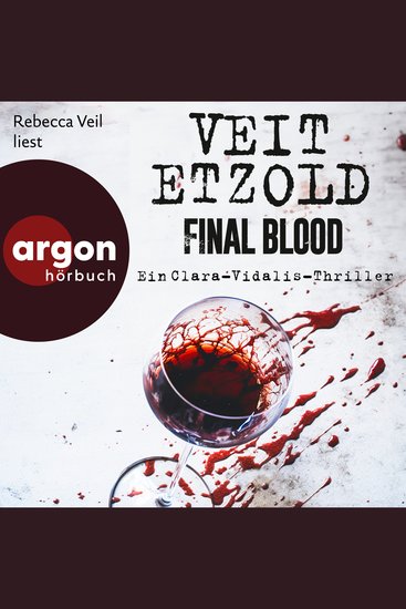 Final Blood - Thriller - Die Clara-Vidalis-Reihe Band 9 (Ungekürzte Lesung) - cover