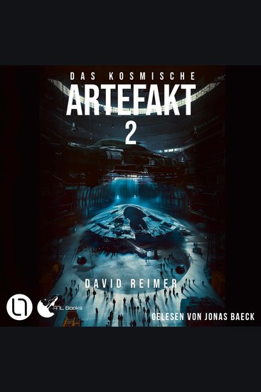 Das kosmische Artefakt - Das kosmische Artefakt Teil 2 (Ungekürzt) - cover