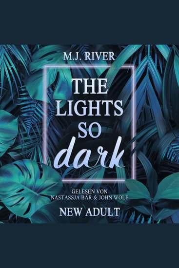 Lights So Dark The - So-Dark-Reihe Buch 1 (ungekürzt) - cover