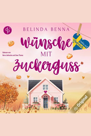Wünsche mit Zuckerguss - Liebe auf Schwedisch Band 5 (Ungekürzt) - cover