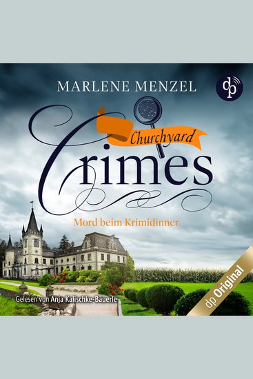 Mord beim Krimidinner - Churchyard Crimes-Reihe Band 2 (Ungekürzt) - cover