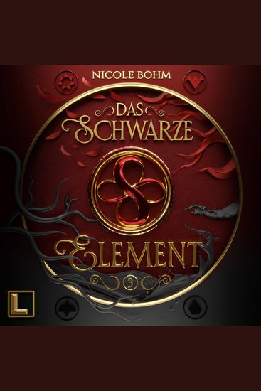 Das schwarze Element - Das schwarze Element Band 3 (ungekürzt) - cover