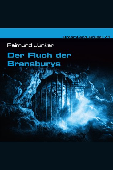 Dreamland Grusel Folge 71: Der Fluch der Bransburys - cover