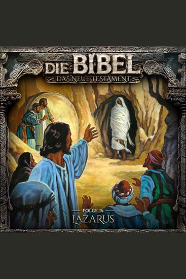 Die Bibel Neues Testament Folge 14: Lazarus - cover