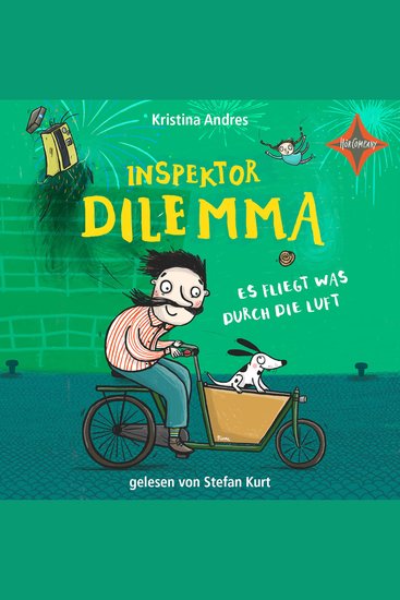 Inspektor Dilemma - Es fliegt was durch die Luft (ungekürzt) - cover