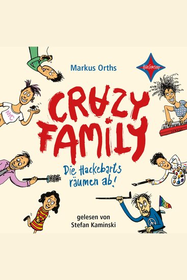 Die Hackebarts räumen ab - Crazy Family Teil 1 (ungekürzt) - cover